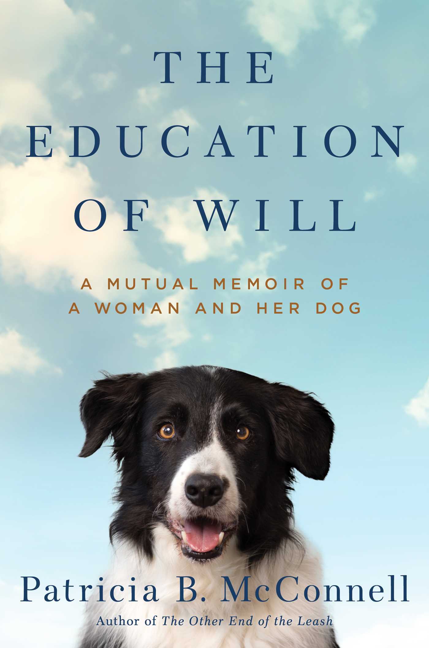 Cover of The Education of Will: A Mutual Memoir of a Woman and Her Dog